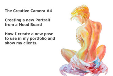 Creative Camera #4 – Creating a Portrait from a Mood Board